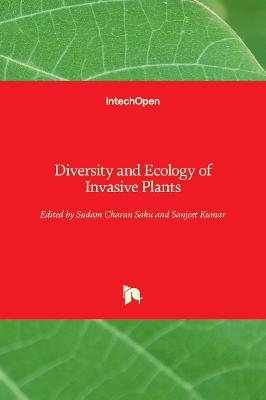 Diversity and Ecology of Invasive Plants - 