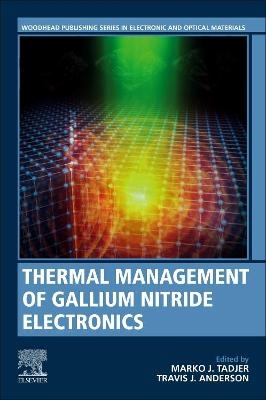 Thermal Management of Gallium Nitride Electronics - 