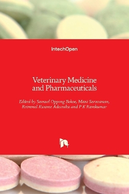 Veterinary Medicine and Pharmaceuticals - 