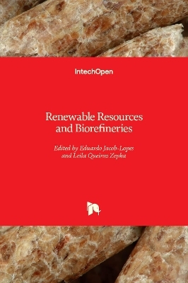 Renewable Resources and Biorefineries - 