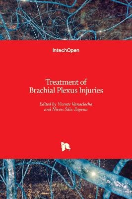 Treatment of Brachial Plexus Injuries - 