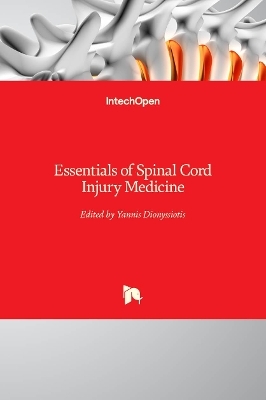 Essentials of Spinal Cord Injury Medicine - 