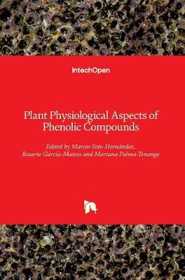 Plant Physiological Aspects of Phenolic Compounds - 