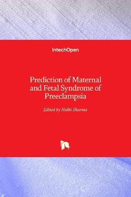 Prediction of Maternal and Fetal Syndrome of Preeclampsia - 