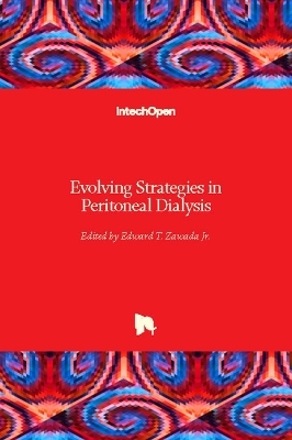 Evolving Strategies in Peritoneal Dialysis - 