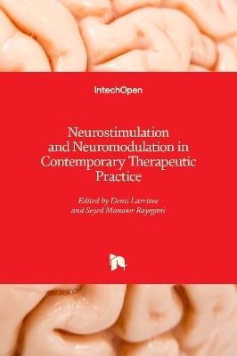 Neurostimulation and Neuromodulation in Contemporary Therapeutic Practice - 