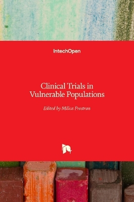 Clinical Trials in Vulnerable Populations - 