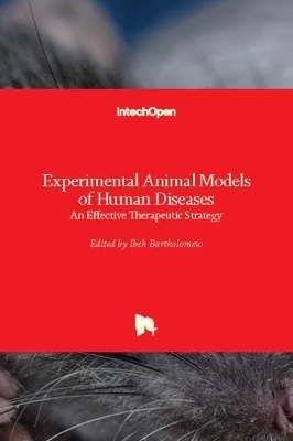 Experimental Animal Models of Human Diseases - 