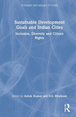 Sustainable Development Goals and Indian Cities - 