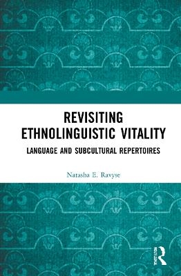 Revisiting Ethnolinguistic Vitality - Natasha E. Ravyse