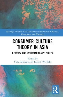 Consumer Culture Theory in Asia - 