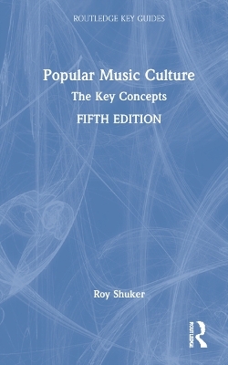 Popular Music Culture - Roy Shuker