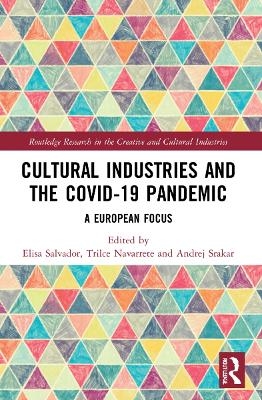 Cultural Industries and the Covid-19 Pandemic - 