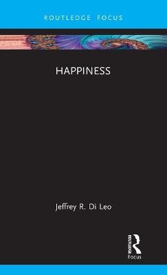 Happiness - Jeffrey R. Di Leo