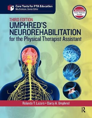 Umphred's Neurorehabilitation for the Physical Therapist Assistant - Rolando Lazaro, Darcy Umphred