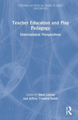 Teacher Education and Play Pedagogy - 