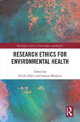Research Ethics for Environmental Health - 