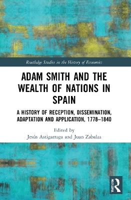 Adam Smith and The Wealth of Nations in Spain - 