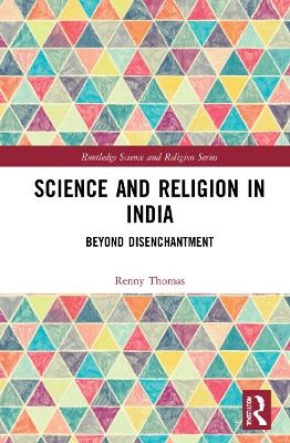 Science and Religion in India - Renny Thomas