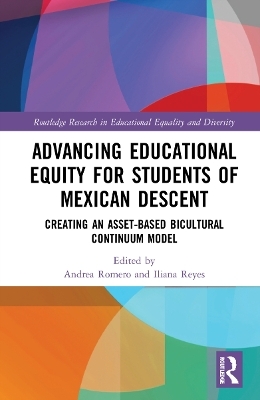 Advancing Educational Equity for Students of Mexican Descent - 
