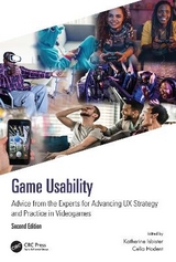 Game Usability - Isbister, Katherine; Hodent, Celia