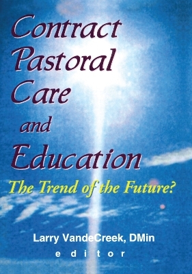 Contract Pastoral Care and Education - Larry Van De Creek