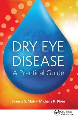 Dry Eye Disease - Francis Mah, Michelle Rhee