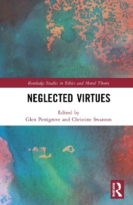 Neglected Virtues - 