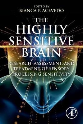 The Highly Sensitive Brain - 