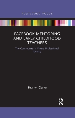 Facebook Mentoring and Early Childhood Teachers - Sharryn Clarke
