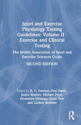Sport and Exercise Physiology Testing Guidelines: Volume II - Exercise and Clinical Testing - Davison, R. C.  Richard; Smith, Paul; Hopker, James; Price, Michael J; Hettinga, Florentina