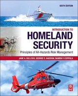 Introduction to Homeland Security - Haddow, George; Bullock, Jane; Coppola, Damon