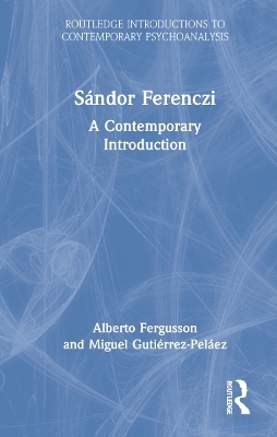 Sándor Ferenczi - Alberto Fergusson, Miguel Gutiérrez-Peláez