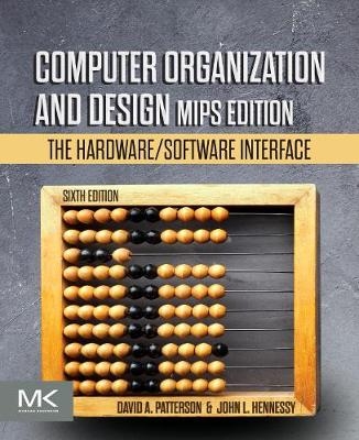 Computer Organization and Design MIPS Edition - David A. Patterson, John L. Hennessy