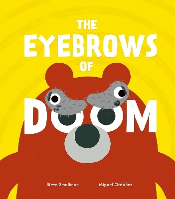 The Eyebrows of Doom - Steve Smallman