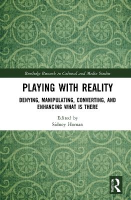 Playing with Reality - 