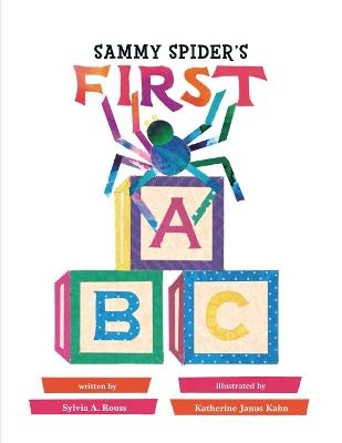 Sammy Spider's First ABC - Sylvia A Rouss