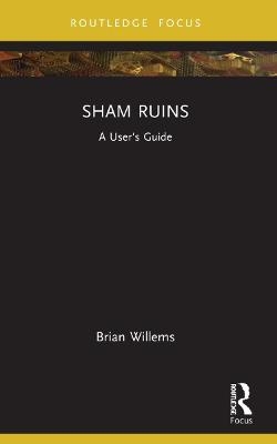 Sham Ruins - Brian Willems