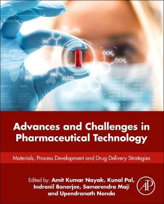 Advances and Challenges in Pharmaceutical Technology - 