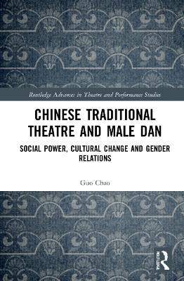 Chinese Traditional Theatre and Male Dan - Guo Chao