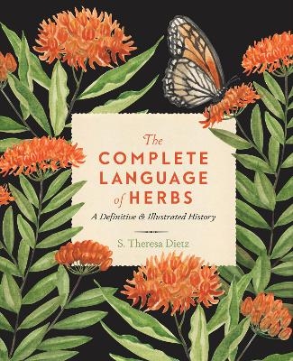 The Complete Language of Herbs - S. Theresa Dietz