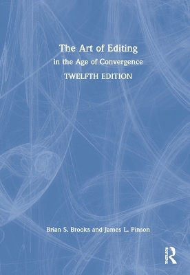 The Art of Editing - Brian S. Brooks, James L. Pinson