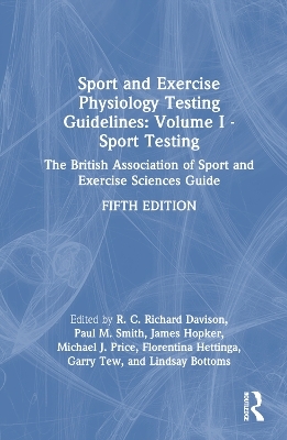 Sport and Exercise Physiology Testing Guidelines: Volume I - Sport Testing - 