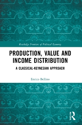 Production, Value and Income Distribution - Enrico Bellino