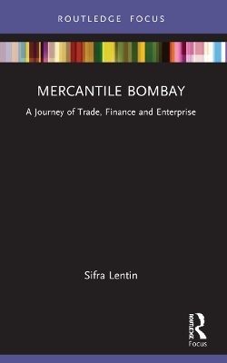 Mercantile Bombay - Sifra Lentin