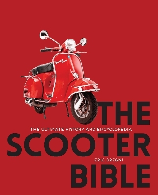 The Scooter Bible - Eric Dregni