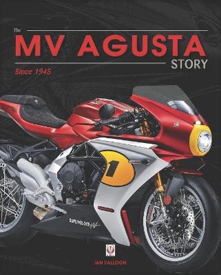 MV AGUSTA Since 1945 - Ian Falloon