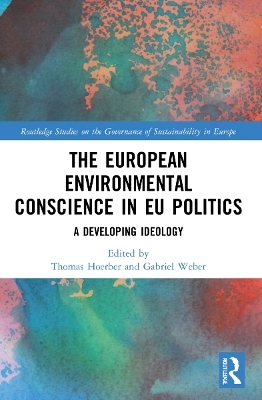 The European Environmental Conscience in EU Politics - 