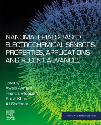 Nanomaterials-Based Electrochemical Sensors: Properties, Applications, and Recent Advances - 