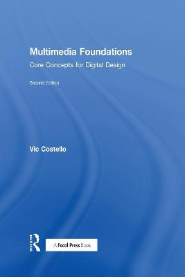 Multimedia Foundations - Vic Costello